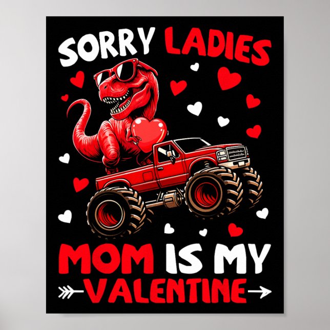 Póster Lo siento señoras mamá es mi dinosaurio monstruo d (Frente)