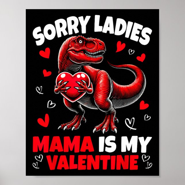 Póster Lo siento señoras mamá es mi dinosaurio sosteniend (Frente)