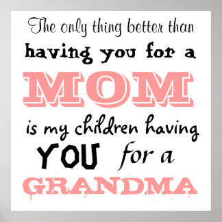 Póster Lo único mejor que tenerte para una mamá