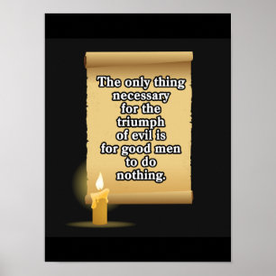 Póster Lo único necesario para el triunfo del mal