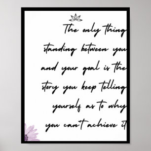 Póster Lo único que hay entre ti y tu meta