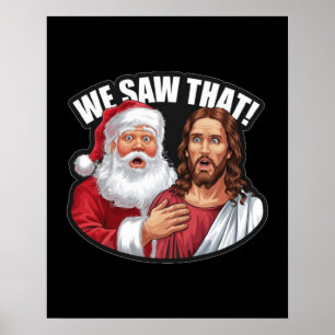Póster ¡LO VIMOS! Santa y Jesús Siempre Están Vigilando