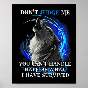 Póster Lobo No Me Juzgues No Puedes Manejar La Mitad 