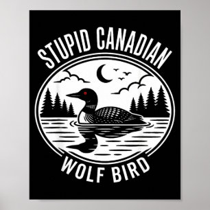 Póster Loco meme canadiense de lobo pájaro loco hockey
