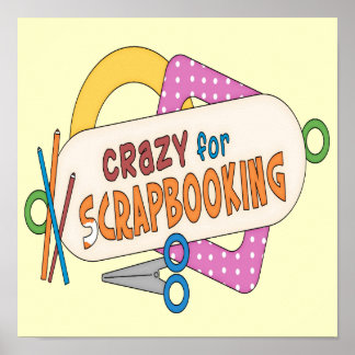 Póster Loco Por La Scrapbooking
