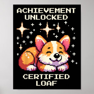 Póster Logro Logro Desbloqueado Certificado Loaf Corgi Pi