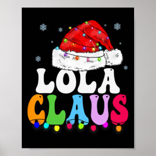 Póster Lola Claus Funny Familia De Xmas Que Coincide Con 