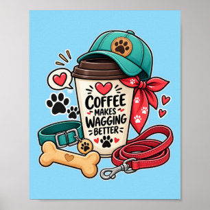 Póster Lona de Mamá de Perro Adorable: El Café Hace que e