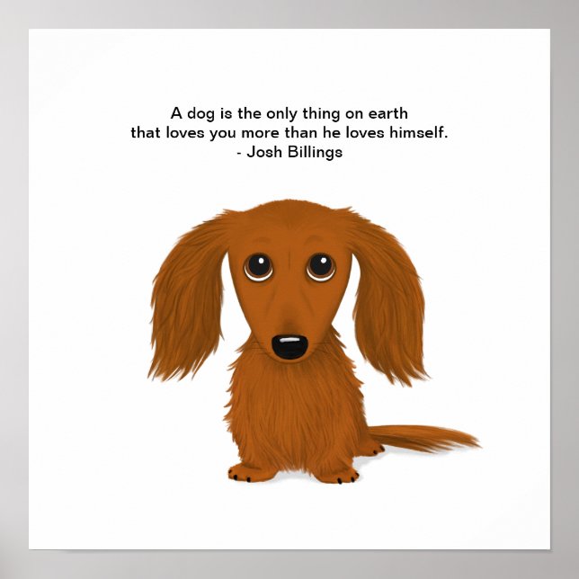 Póster Long Haired Dachshund con la cita de Josh Billings (Frente)