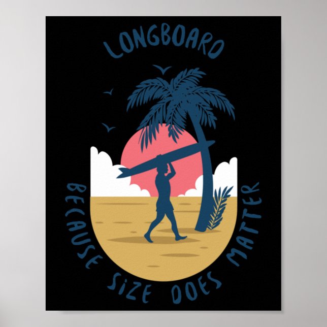 Póster Longboard - Porque el tamaño sí importa pegatina (Frente)