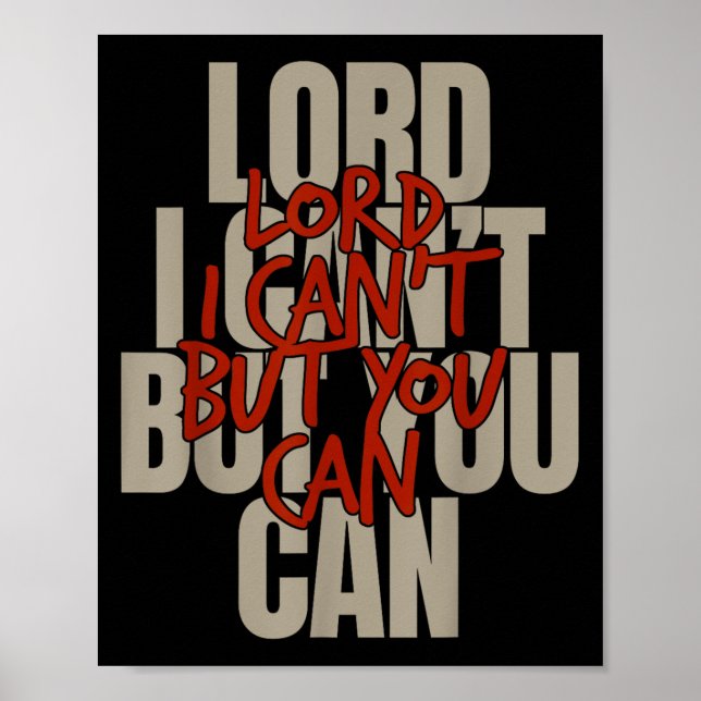 Póster Lord I Can’t But You Can  (Frente)