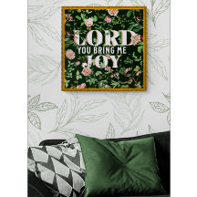 Lord You Bring Me Joy Floral Christian