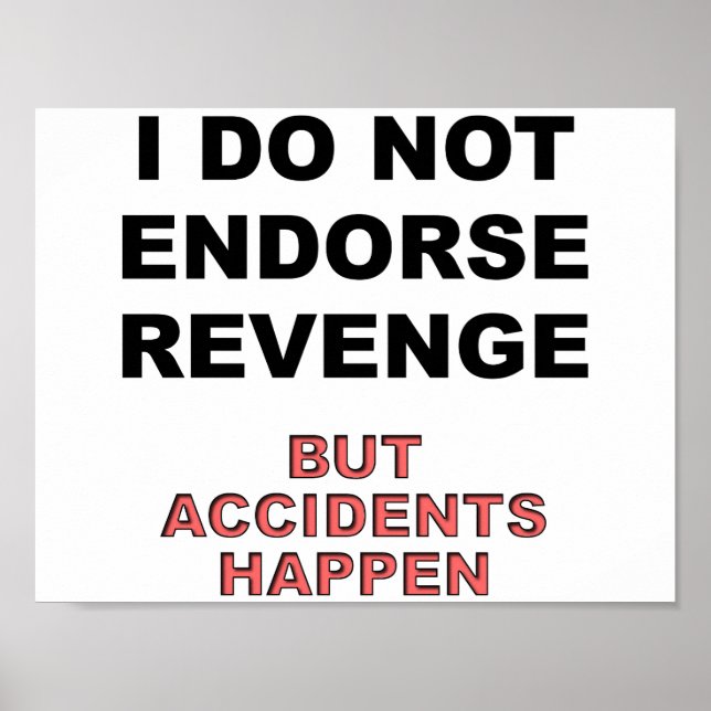 Póster Los accidentes ocurren en un Poster gracioso (Frente)