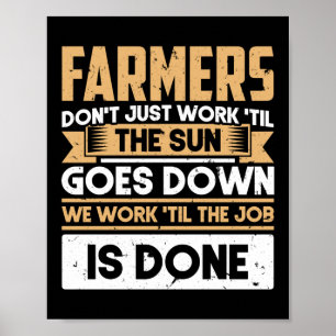 Póster Los agricultores trabajan hasta que se termine el
