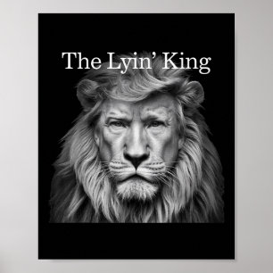 Póster Los amantes de los leones Lyin King Funny anti-tru