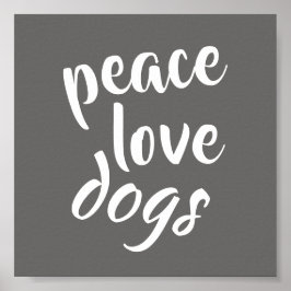 Póster los amantes de los perros citan gris y blanco mode