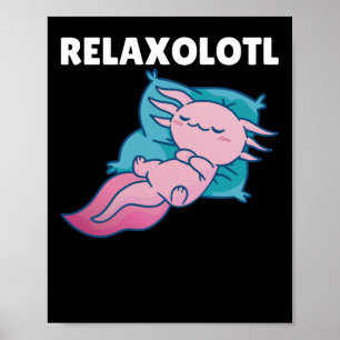 Póster Los amantes de Relaxolotl Axolotl, los animales bo