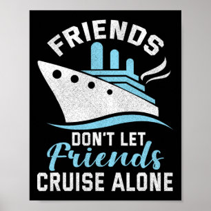 Póster Los amigos no dejan que los amigos naveguen solos 