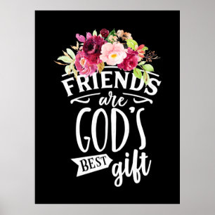 Póster Los amigos son el mejor regalo de Dios