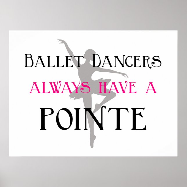Póster Los bailarines de ballet siempre tienen un poster  (Frente)
