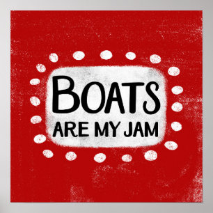 Póster Los barcos son mi Jam Poster Wall Art