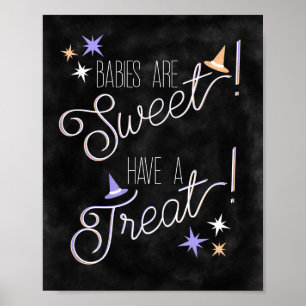 Póster ¡Los bebés son dulces! ¡Ten un trato! ¡Favores y p