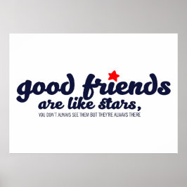 Póster Los buenos amigos son como las estrellas