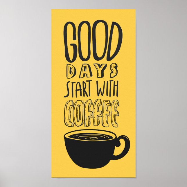 Póster Los Buenos Días Empiezan Con Coffee Black Typograp (Frente)