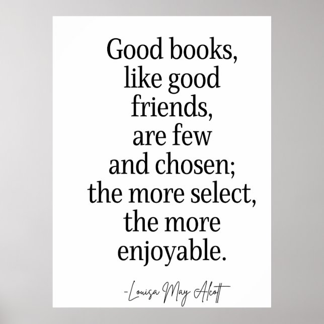 Póster Los buenos libros, como los buenos amigos, son poc (Frente)