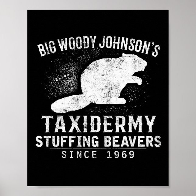 Póster Los castores de taxidermia de Woody Johnson (Frente)