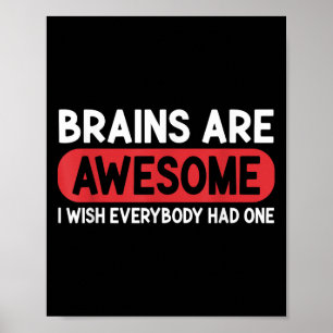 Póster Los Cerebros Son Increíbles. Me Gustaría Que Todos