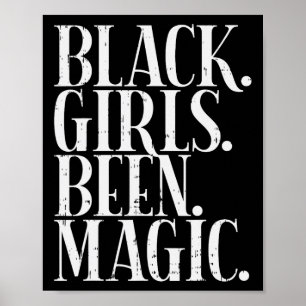 Póster Los Chicas negros fueron la magia Melanin música a