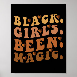 Póster Los Chicas negros han sido la magia Melanin Afro-A