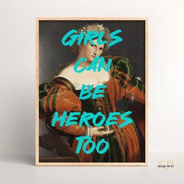 Póster Los chicas pueden ser héroes de la cita de pintura