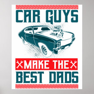 Póster Los chicos de los coches hacen los mejores padres