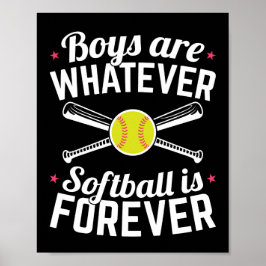Póster Los Chicos Son Lo Que Sea El Softball Para Siempre