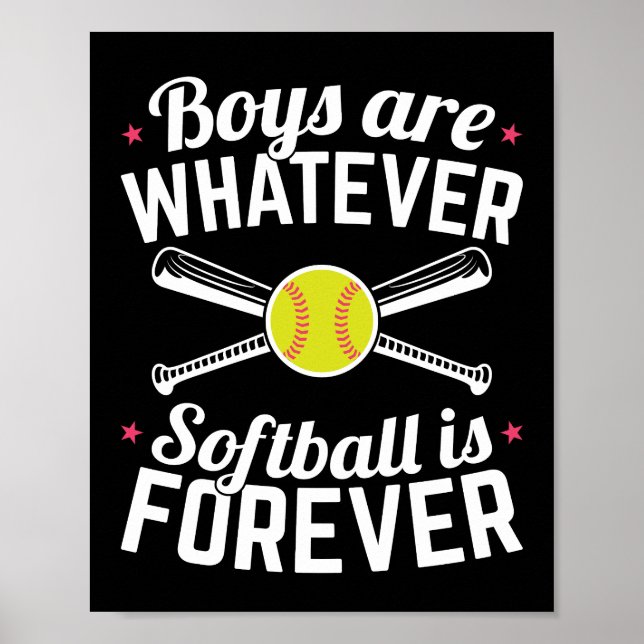 Póster Los Chicos Son Lo Que Sea El Softball Para Siempre (Frente)