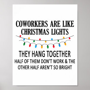 Póster Los compañeros de trabajo son como las luces de Na