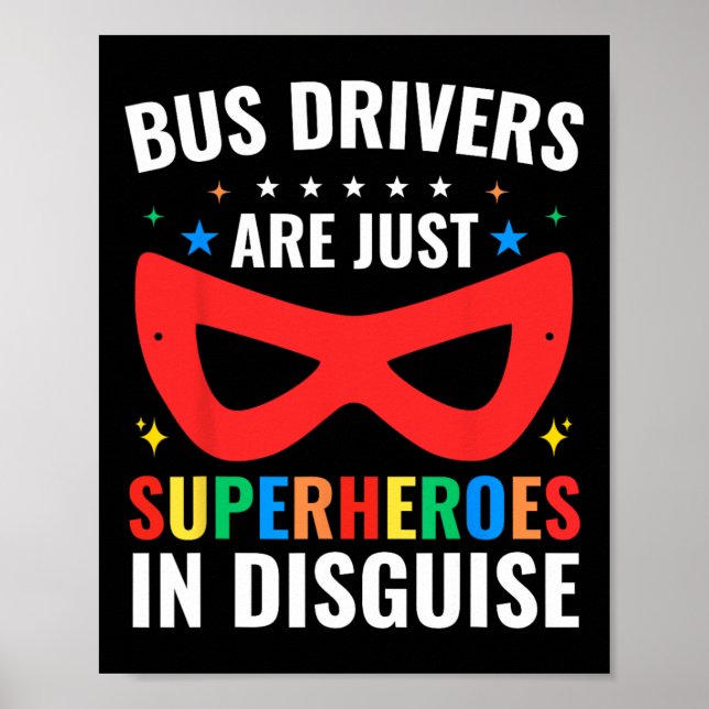 Póster Los conductores de autobuses escolares son solo su (Frente)