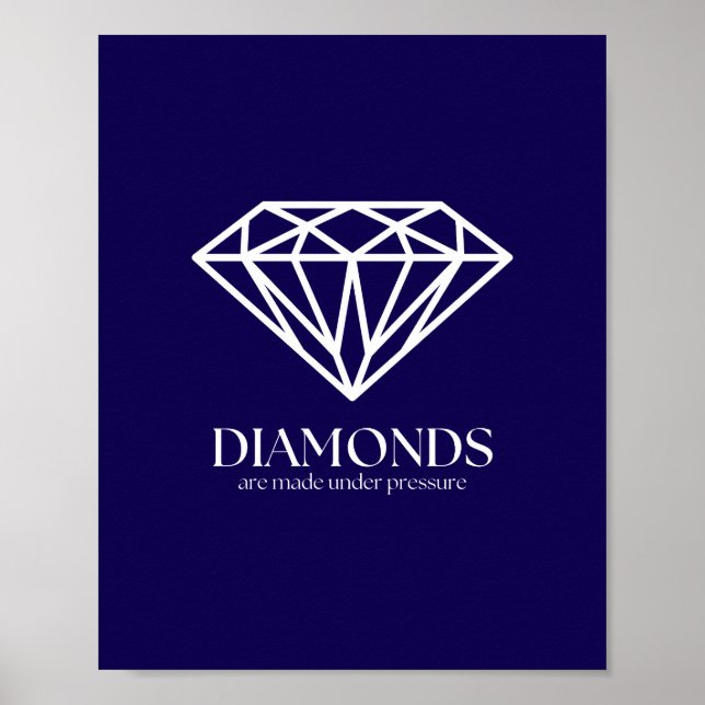 Póster Los Diamantes Se Hacen Bajo Presión Inspiración Ci (Frente)