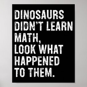 Póster Los dinosaurios no aprendieron matemáticas diverti