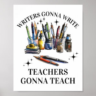 Póster Los Escritores Escribirán A Los Profesores Enseñar