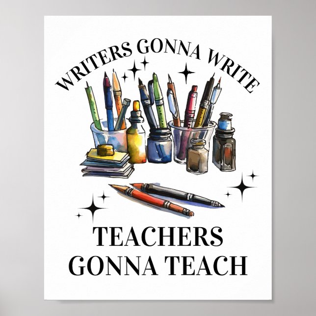 Póster Los Escritores Escribirán A Los Profesores Enseñar (Frente)