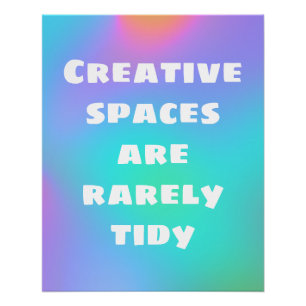 Póster Los espacios creativos rara vez son ordenados Póst