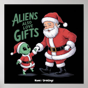 Póster Los extraterrestres también aman los regalos Una d