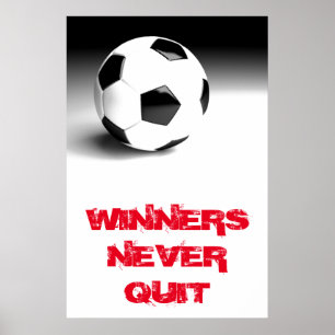 Póster Los ganadores nunca abandonan la pelota de fútbol 