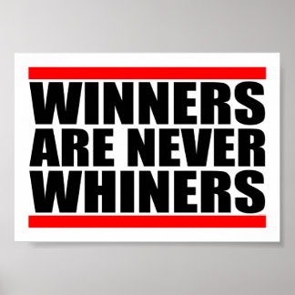 Póster Los ganadores nunca son quejidos