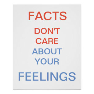 Póster Los hechos no cuidan sobre sus sensaciones