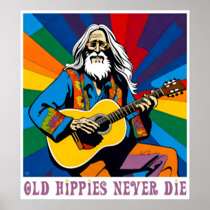 Póster Los hippies viejos nunca mueren