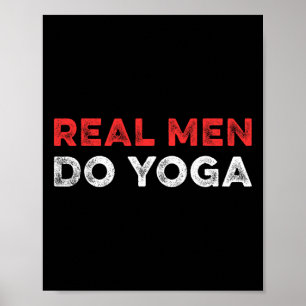 Póster Los hombres de verdad hacen yoga Instructor de med